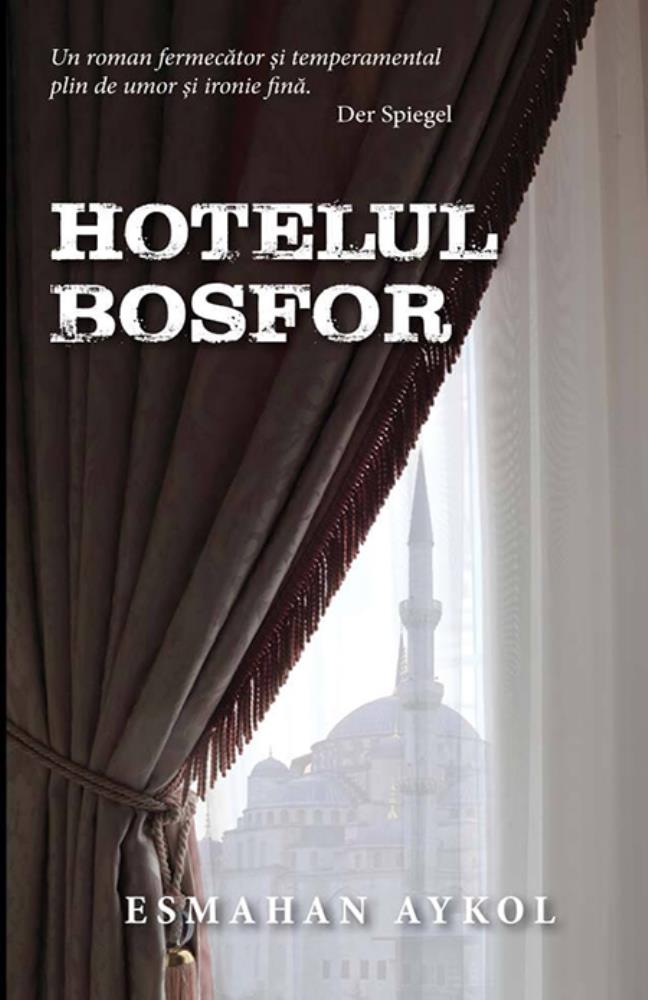 Carte Hotelul Bosfor editura Rao