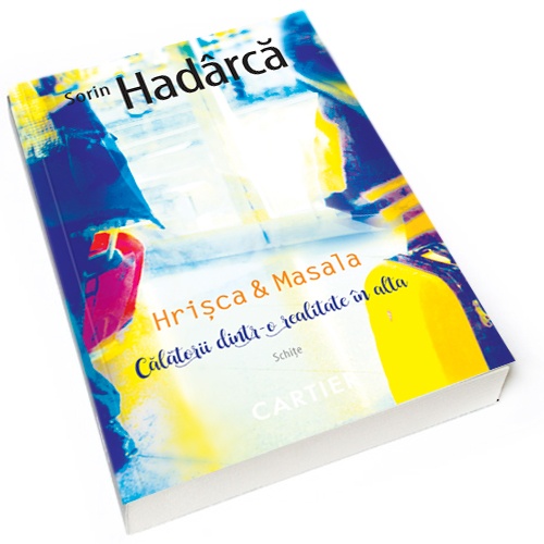 Carte Hrisca & Masala autor Sorin Hadarca editura Cartier