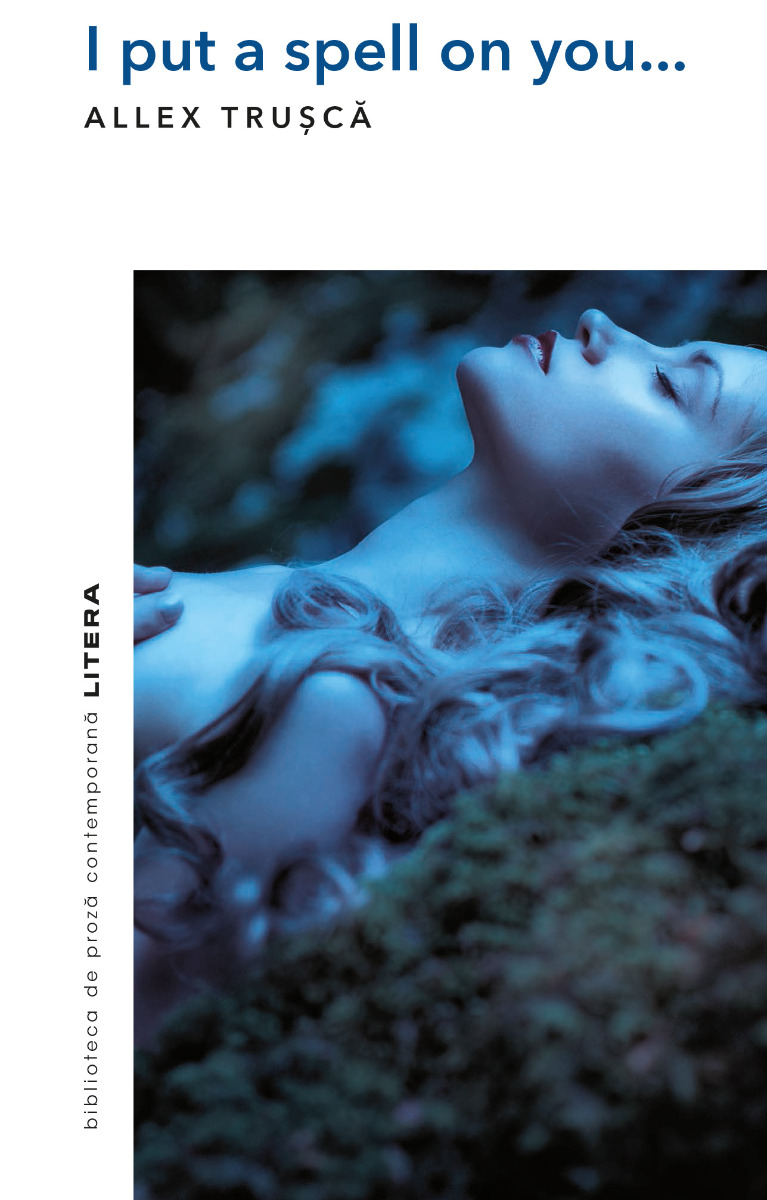 Carte I put a spell on you... editura Litera