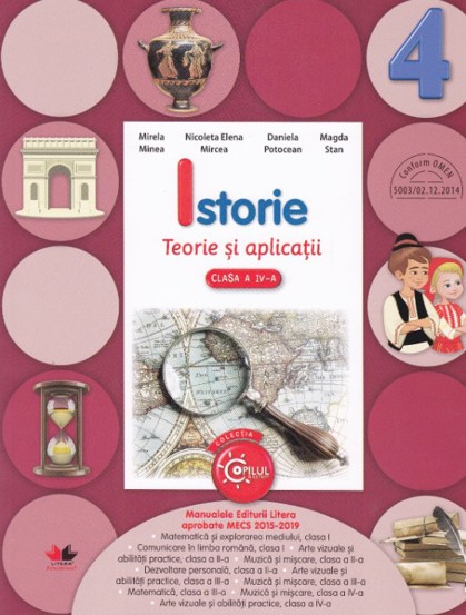 Carte ISTORIE. Teorie si aplicatii. Clasa a IV-a editura Litera
