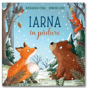 Carte Iarna in padure Autori Henrike Lippa
