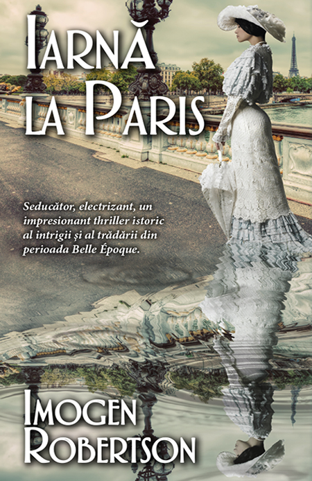 Carte Iarna la Paris autor Imogen Robertson editura RAO