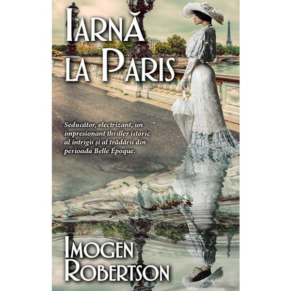Carte Iarna la Paris - Imogen Robertson