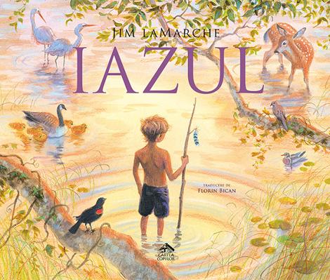 Carte Iazul editura Cartea copiilor