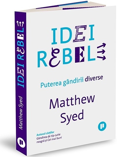 Carte Idei rebele autor Matthew Syed editura Publica