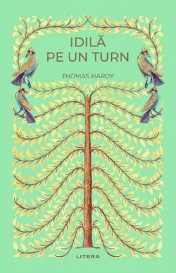 Carte Idila pe un turn editura Litera