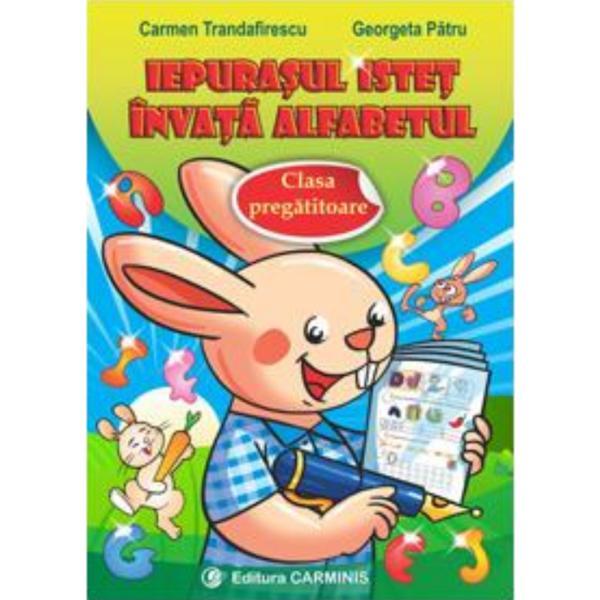 Carte Iepurasul istet invata Alfabetul clasa pregatitoare - Carmen Trandafirescu