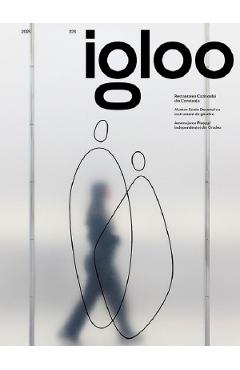 Carte Igloo 226. Arhiva: Romania la Bienala de Arhitectura de la Venetia. Iunie-iulie 2025 editura -