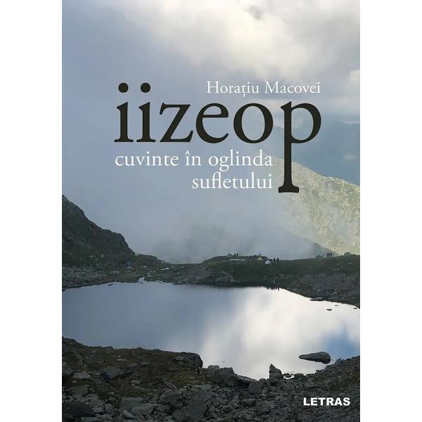 Carte Iizeop. Cuvinte in oglinda sufletului - Horatiu Macovei