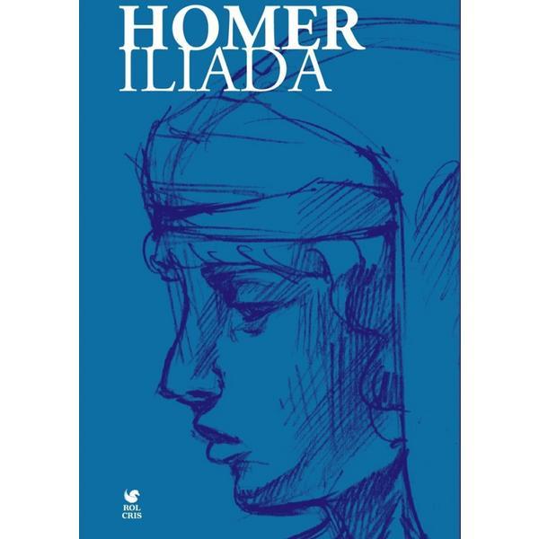 Carte Iliada. Editie Integrala - Homer