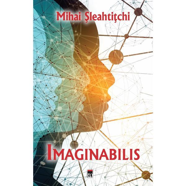 Carte Imaginabilis - Mihai Sleahtitchi