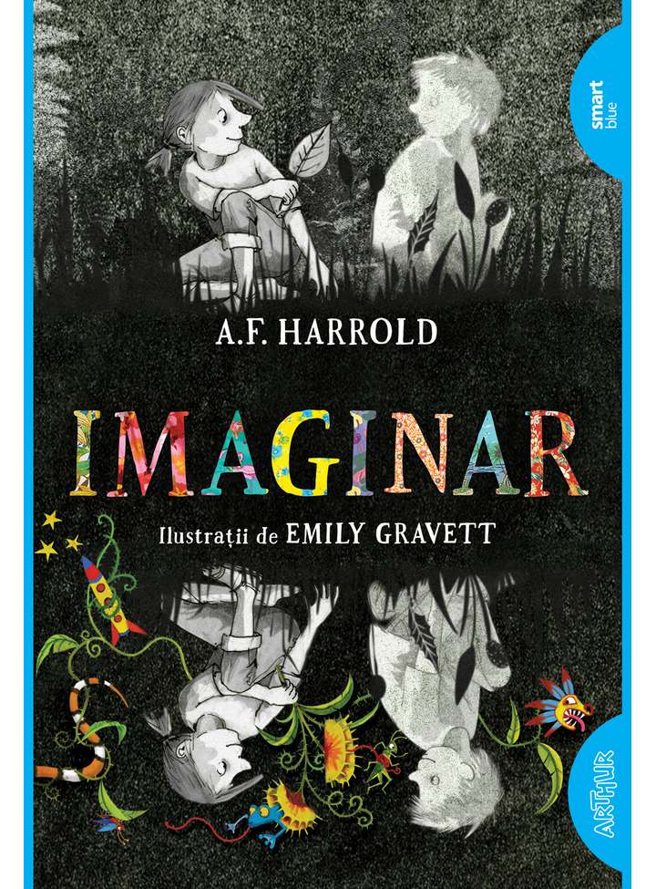 Carte Imaginar autor A.F. Harrold editura Arthur