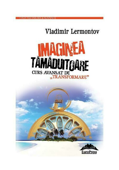 Carte Imaginea tamaduitoare editura IDEEA EUROPEANA