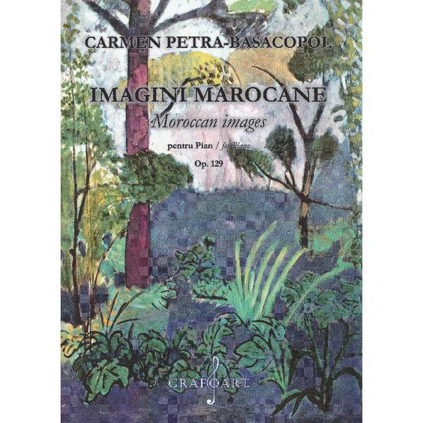 Carte Imagini marocane pentru pian - Carmen Petra-Basacopol