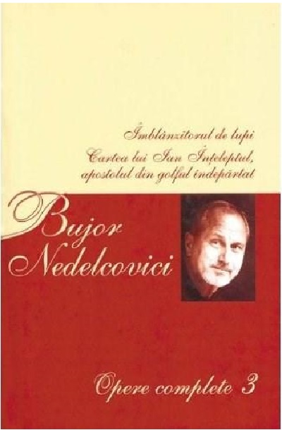 Carte Imblanzitorul de lupi autor Bujor Nedelcovici editura ALL