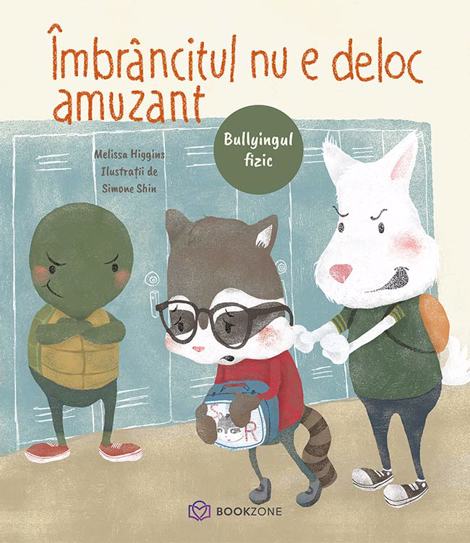 Carte Îmbrâncitul nu e deloc amuzant editura Bookzone