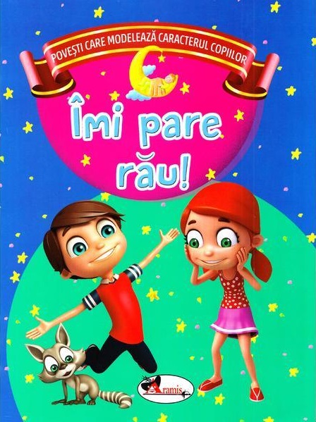 Carte Imi pare rau! autor Alina Pertea editura Aramis