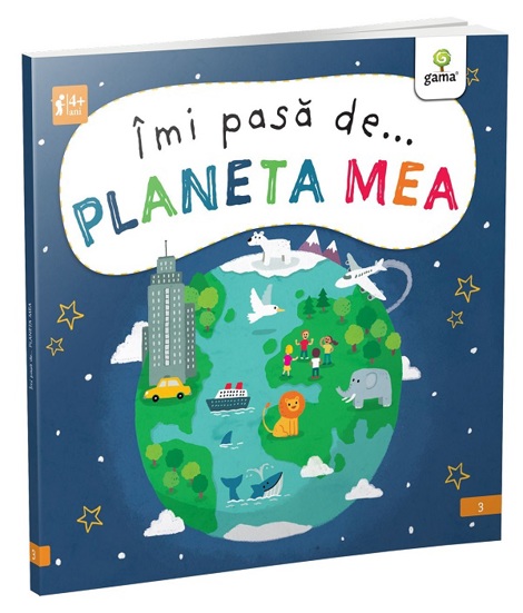 Carte Imi pasa de planeta mea editura Gama