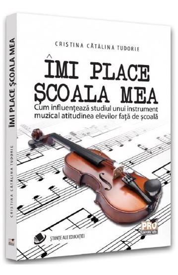 Carte Imi place scoala mea editura Universul Juridic