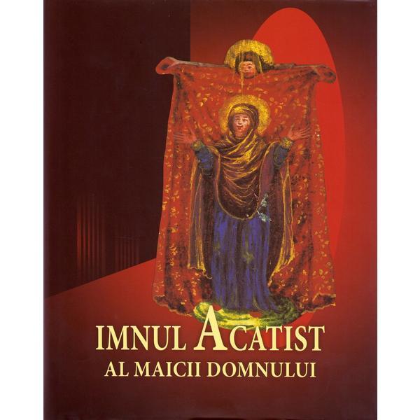 Carte Imnul acatist al Maicii Domnului