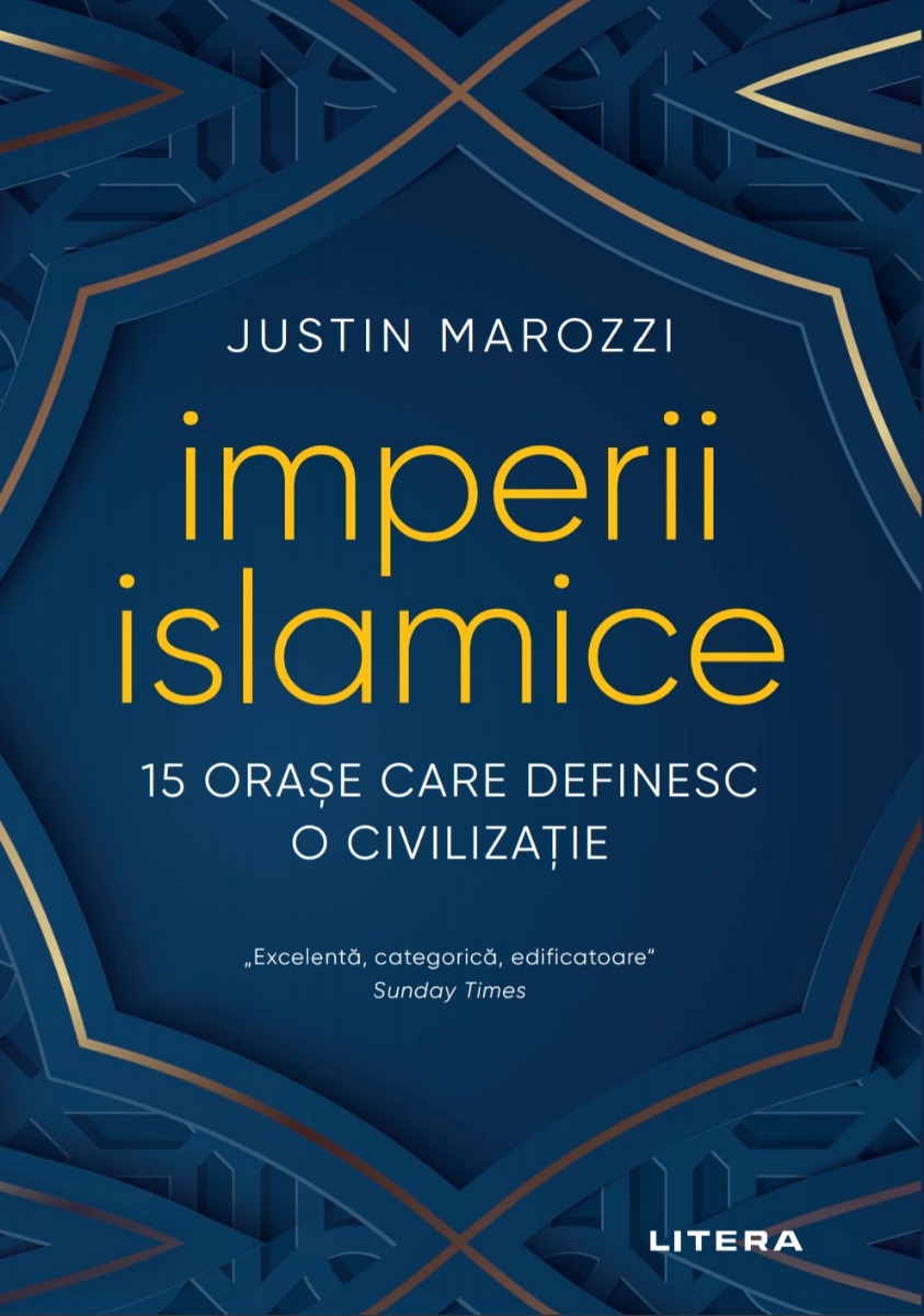 Carte Imperii islamice editura Litera