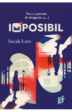 Carte Imposibil - Sarah Lotz editura Sarah Lotz