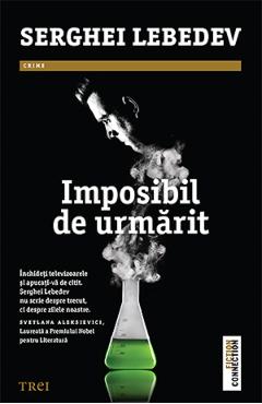 Carte Imposibil de urmarit - Serghei Lebedev editura Serghei Lebedev