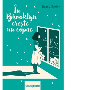 Carte In Brooklyn creste un copac Autori Alexandra Columban