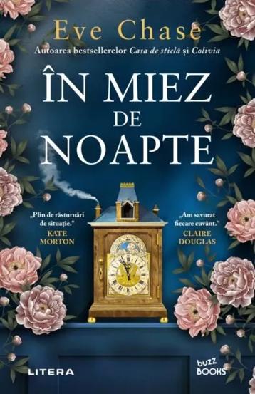 Carte In Miez De Noapte. Eve Chase editura Litera