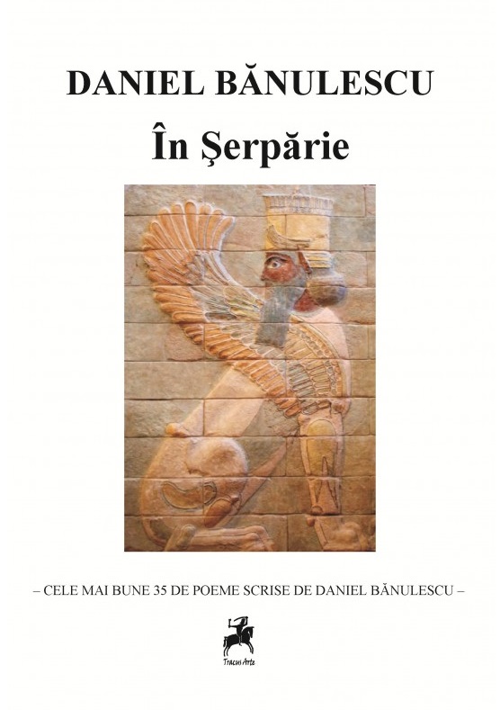 Carte In Serparie autor Daniel Banulescu editura Tracus Arte