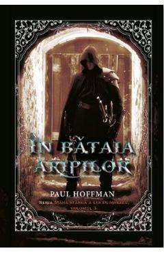 Carte In bataia aripilor - Paul Hoffman editura Paul Hoffman