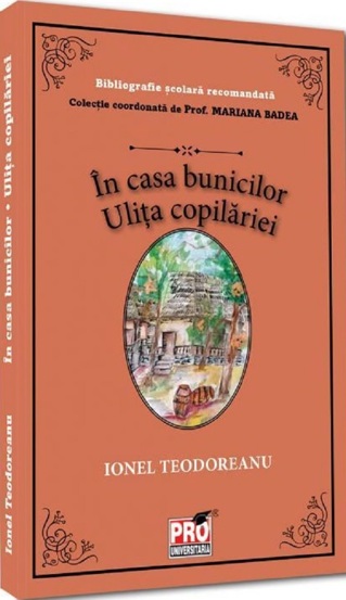 Carte In casa bunicilor. Ulita copilariei editura Universul Juridic