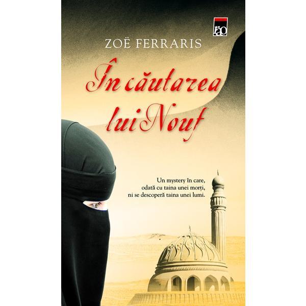 Carte In cautarea lui Nouf - Zoe Ferraris