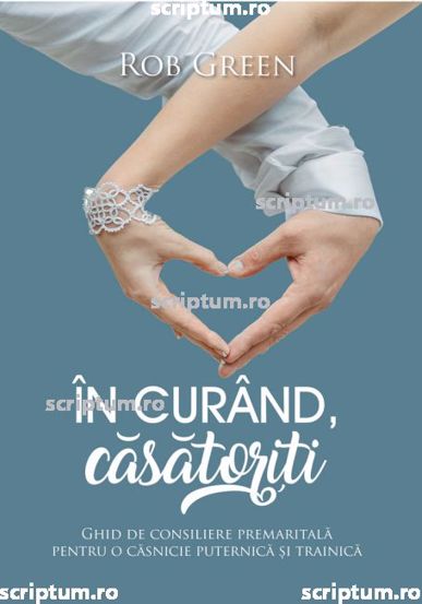 Carte In curand casatoriti editura Scriptum