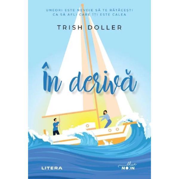 Carte In deriva - Trish Doller
