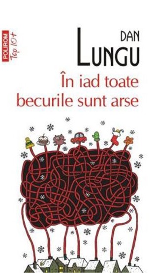 Carte In iad toate becurile sunt arse editura Polirom