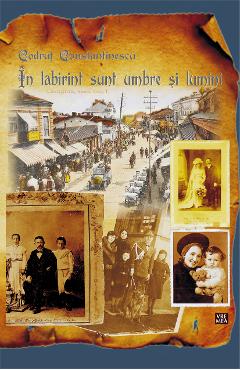 Carte In labirint sunt umbre si lumini - Codrut Constantinescu editura Codrut Constantinescu