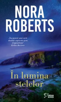 Carte In lumina stelelor/Nora Roberts editura Litera