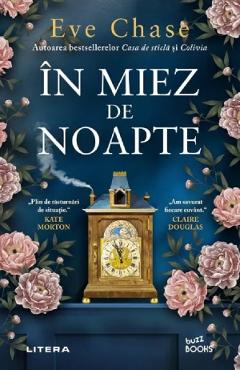 Carte In miez de noapte - Eve Chase editura Eve Chase
