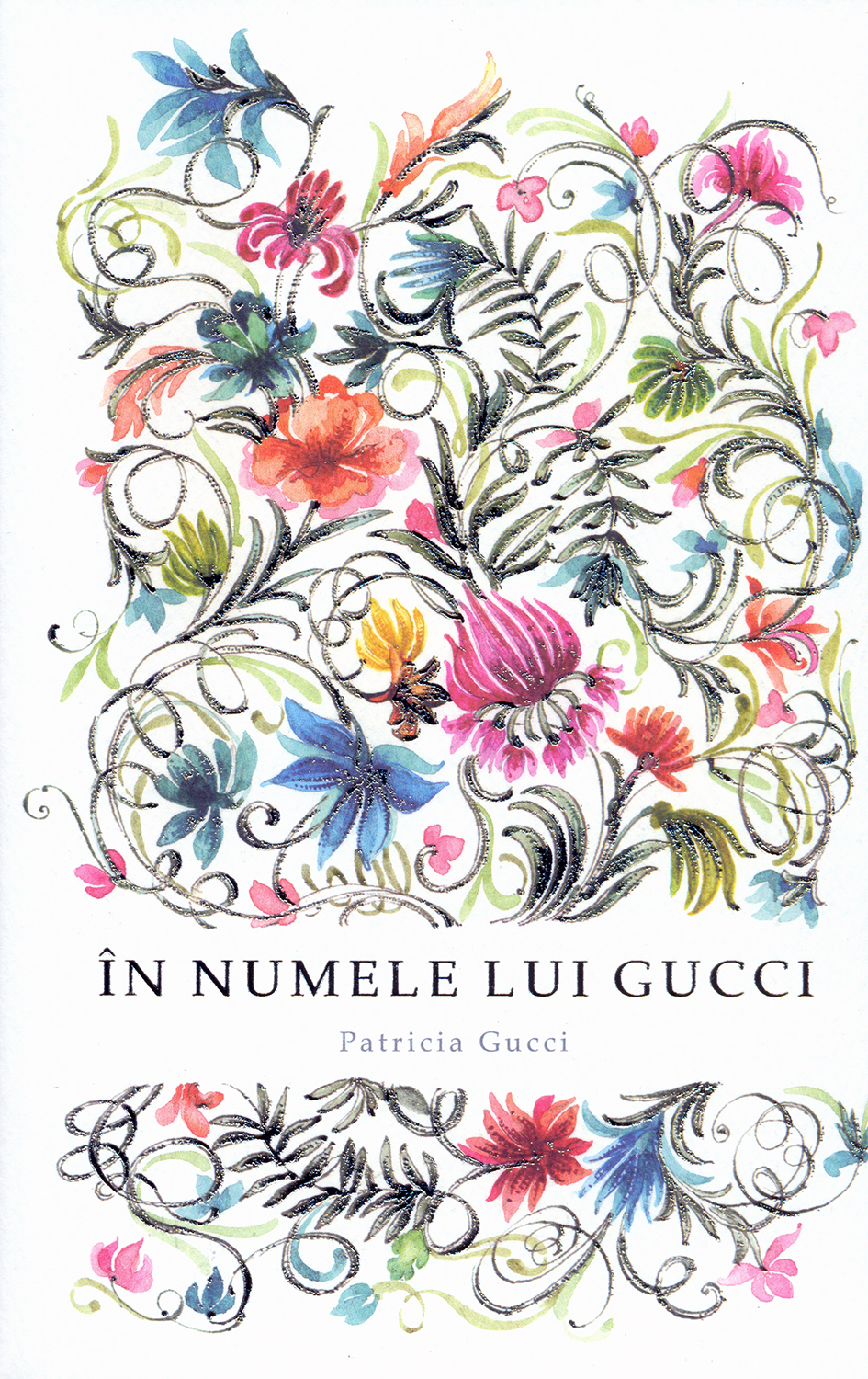 Carte In numele lui Gucci autor Patricia Gucci editura Baroque Books & Arts