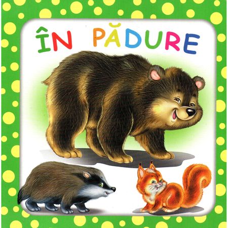 Carte In padure autor Titus Stirbu editura Biblion