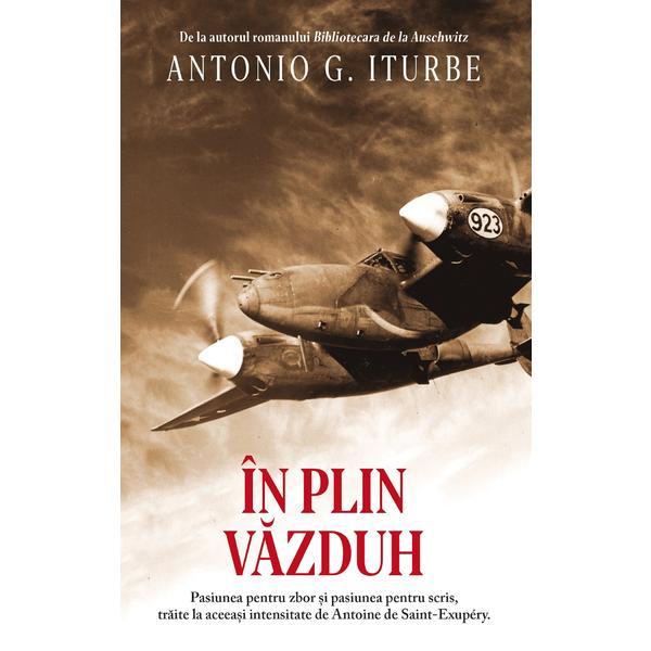 Carte In plin vazduh - Antonio G. Iturbe