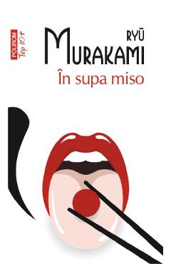 Carte In supa miso - Ryu Murakami editura Ryu Murakami