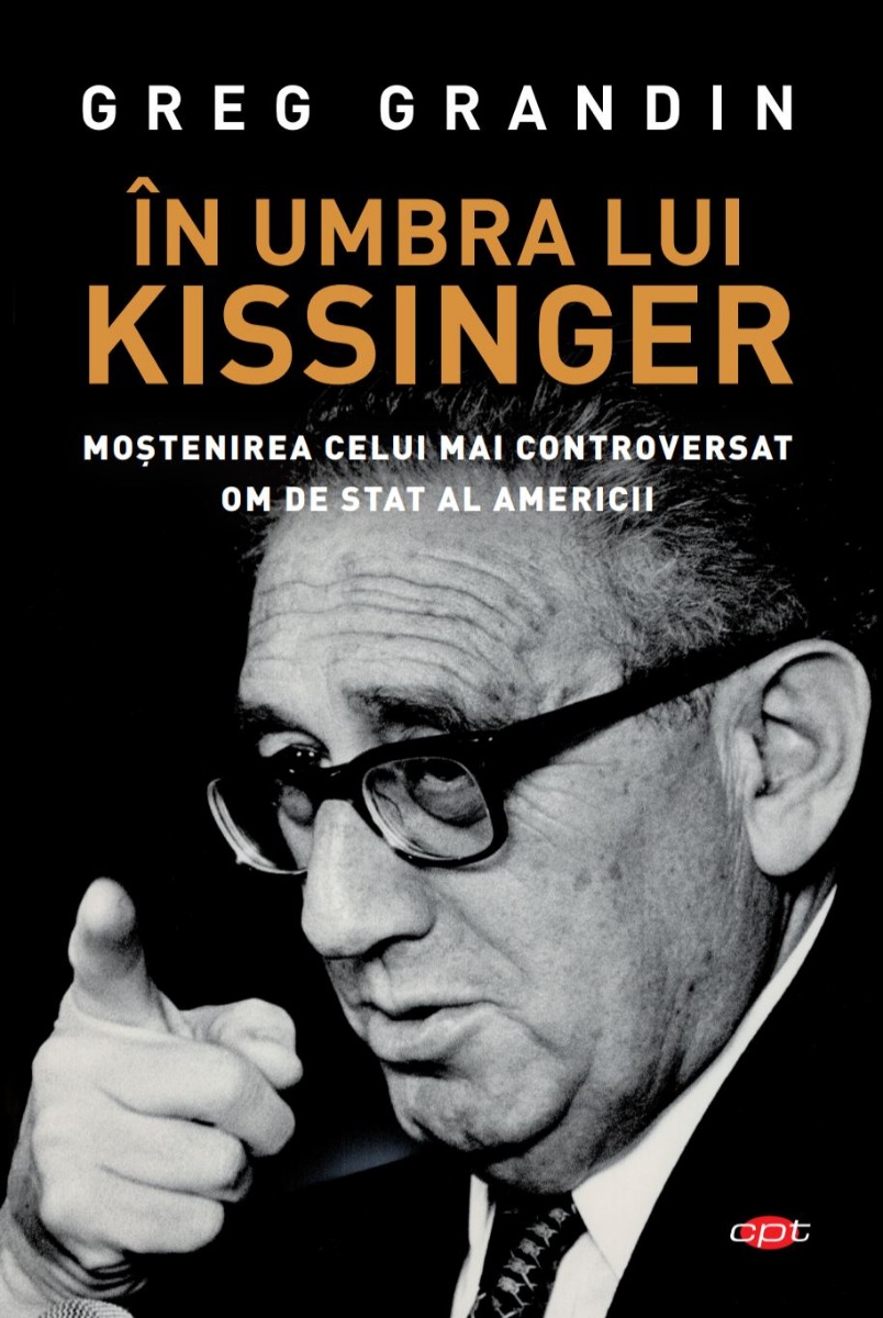 Carte In umbra lui Kissinger editura Litera