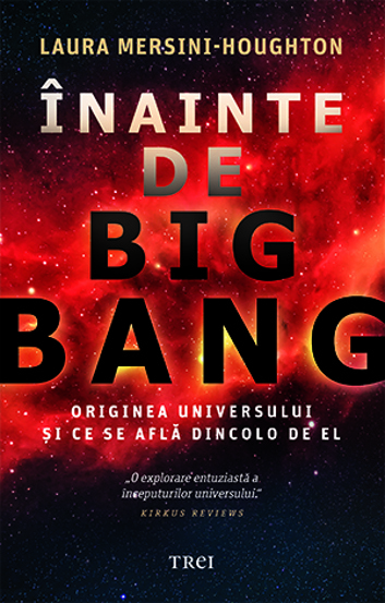 Carte Inainte de Big Bang editura Trei