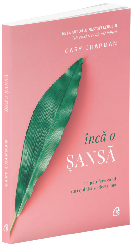 Carte Inca o sansa autor Gary Chapman editura Curtea Veche Publishing