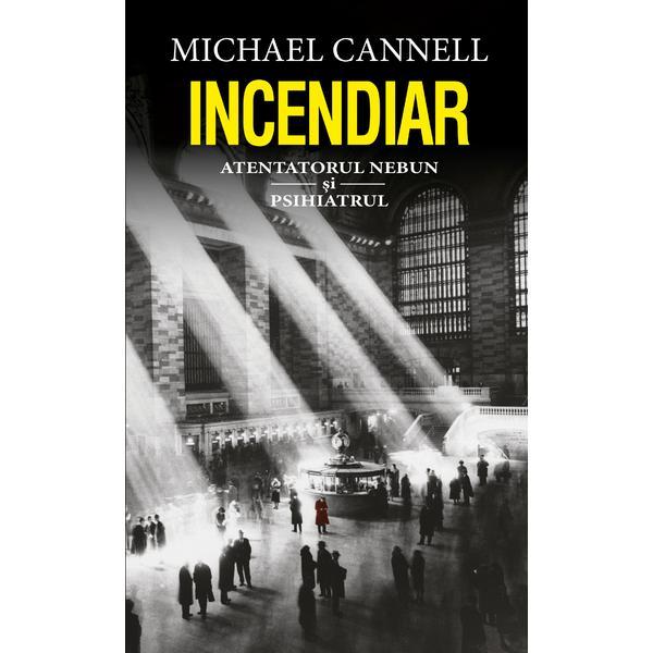 Carte Incendiar - Michael Cannell