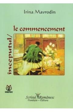 Carte Inceputul - Irina Mavrodin editura Irina Mavrodin
