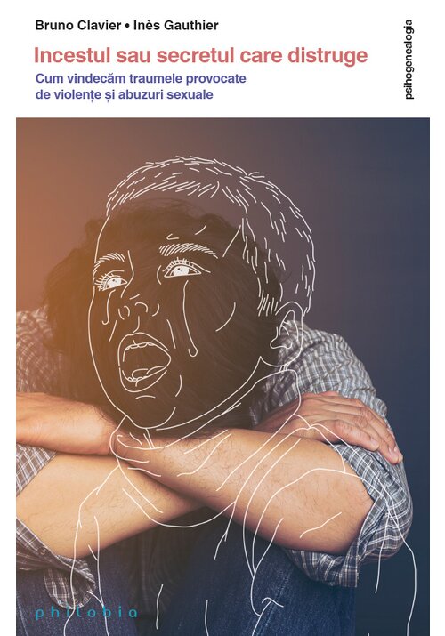 Carte Incestul sau secretul care distruge editura Philobia