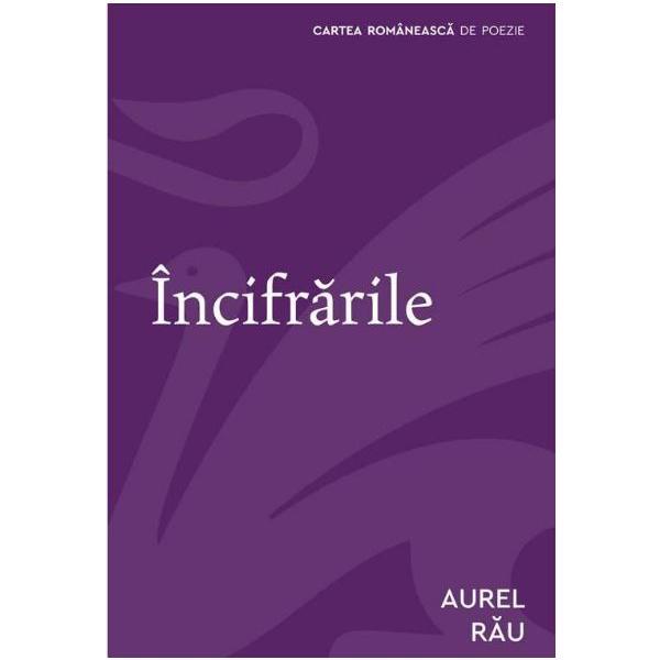 Carte Incifrarile - aurel rau